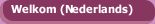 Welkom (Nederlands)